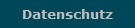 Datenschutz